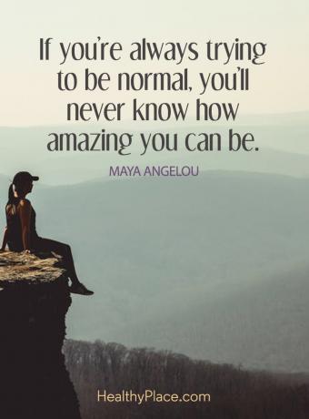 Presupuesto de BPD: si siempre intentas ser normal, nunca sabrás lo increíble que puedes ser.