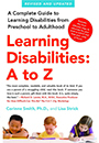 Discapacidades de aprendizaje: de la A a la Z: una guía completa para las discapacidades de aprendizaje desde preescolar hasta la edad adulta