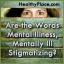 ¿Son las palabras enfermedad mental, enfermedad mental estigmatizantes?