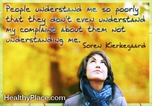 Cita de estigma: las personas me entienden tan mal que ni siquiera entienden mi queja de que no me entienden.
