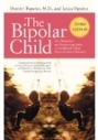 El niño bipolar: la guía definitiva y tranquilizadora del trastorno más incomprendido de la infancia - Tercera edición