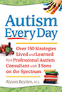 Autismo todos los días: más de 150 estrategias vividas y aprendidas por un consultor profesional de autismo con 3 hijos en el espectro