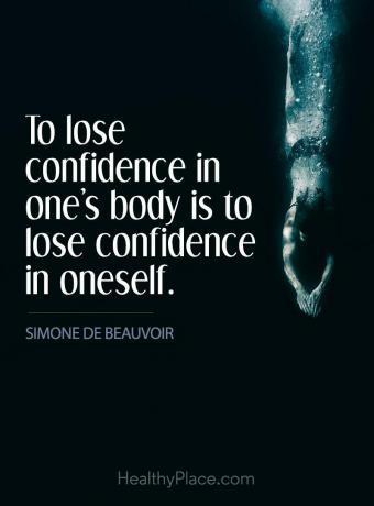 Cita sobre los trastornos alimentarios: perder la confianza en el cuerpo es perder la confianza en uno mismo.