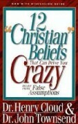 12 creencias cristianas que pueden volverte loco