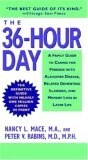 Día de 36 horas: una guía familiar para el cuidado de personas con enfermedad de Alzheimer, enfermedades relacionadas con la demencia y pérdida de memoria en la edad adulta