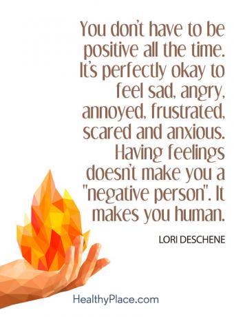 Cita sobre salud mental: no tiene que ser positivo todo el tiempo. Está perfectamente bien sentirse triste, enojado, molesto, frustrado, asustado y ansioso. Tener sentimientos no te hace una persona negativa. Te hace humano.