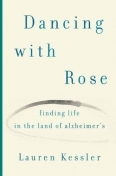 Bailando con Rose: Encontrando vida en la tierra del Alzheimer